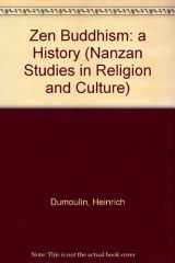 9780029082201-002908220X-Zen Buddhism a History (Nanzan Studies in Religion and Culture)