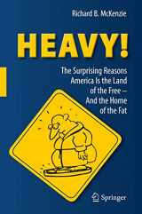 9783642201349-3642201342-Heavy! The Surprising Reasons America Is the Land of the Free - And the Home of the Fat