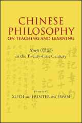 9781438459707-143845970X-Chinese Philosophy on Teaching and Learning: Xueji in the Twenty-First Century (SUNY series in Asian Studies Development)