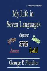 9781936778973-1936778971-My Life in Seven Languages