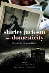 9781501370014-1501370014-Shirley Jackson and Domesticity: Beyond the Haunted House