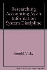 9780865390904-0865390908-Researching Accounting As an Information System Discipline