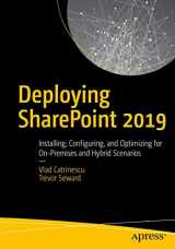 9781484245255-1484245253-Deploying SharePoint 2019: Installing, Configuring, and Optimizing for On-Premises and Hybrid Scenarios