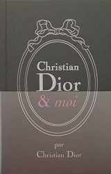 9782311004410-2311004417-Christian Dior et moi - Edition de luxe