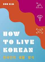 9780711257092-0711257094-How to Live Korean