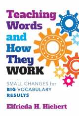 9780807763179-0807763179-Teaching Words and How They Work: Small Changes for Big Vocabulary Results