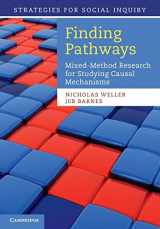 9781107684768-1107684765-Finding Pathways: Mixed-Method Research for Studying Causal Mechanisms (Strategies for Social Inquiry)