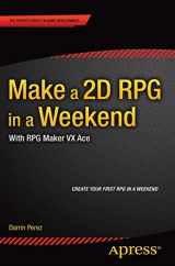 9781484210413-1484210417-Make a 2D RPG in a Weekend: With RPG Maker VX Ace