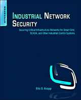 9781597496452-1597496456-Industrial Network Security: Securing Critical Infrastructure Networks for Smart Grid, SCADA, and Other Industrial Control Systems