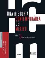9789707774834-9707774835-Una historia contemporanea de Mexico: Las Instituciones (Historia De Mexico) (Spanish Edition)