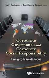 9789814520379-9814520373-CORPORATE GOVERNANCE AND CORPORATE SOCIAL RESPONSIBILITY: EMERGING MARKETS FOCUS