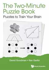 9789811213199-9811213194-Two-Minute Puzzle Book, The: Puzzles To Train Your Brain