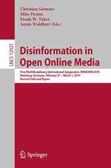 9783030396268-3030396266-Disinformation in Open Online Media: First Multidisciplinary International Symposium, MISDOOM 2019, Hamburg, Germany, February 27 – March 1, 2019, ... Applications, incl. Internet/Web, and HCI)