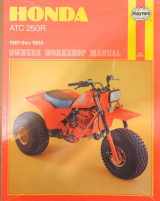 9781850102205-1850102201-Honda Atc 250R Owners Workshop Manual/1981 Thru 1985