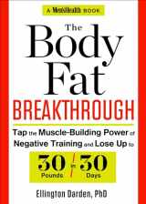 9781623361037-1623361036-The Body Fat Breakthrough: Tap the Muscle-Building Power of Negative Training and Lose Up to 30 Pounds in 30 days!