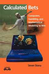 9780521009621-0521009626-Calculated Bets: Computers, Gambling, and Mathematical Modeling to Win (Outlooks)
