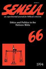 9781589836853-1589836855-Semeia 66: Ethics and Politics in the Hebrew Bible