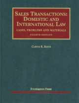 9781599418872-1599418878-Sales Transactions: Domestic and International Law, 4th (University Casebook Series)