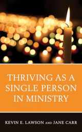 9781538127506-1538127504-Thriving as a Single Person in Ministry