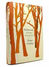 9781416593621-1416593624-Wildwood: A Journey Through Trees