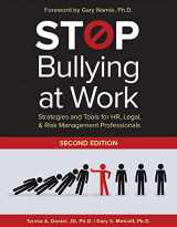 9781586443856-1586443852-Stop Bullying at Work: Strategies and Tools for HR, Legal, & Risk Management Professionals