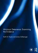 9781138781160-1138781169-Minimum Deterrence: Examining the Evidence
