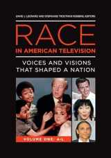 9781440843051-1440843058-Race in American Television: Voices and Visions That Shaped a Nation [2 volumes]