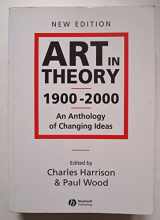 9780631227083-0631227083-Art in Theory 1900 - 2000: An Anthology of Changing Ideas