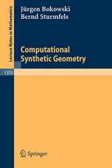 9783540504788-3540504788-Computational Synthetic Geometry (Lecture Notes in Mathematics, 1355)
