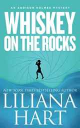 9781718113213-1718113218-Whiskey On The Rocks (Novella) (Addison Holmes Mysteries)