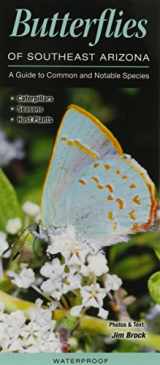 9781936913985-1936913984-Butterflies of Southeast Arizona: A Guide to Common and Notable Species