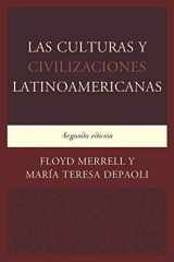 9780761868002-0761868003-Las Culturas y Civilizaciones Latinoamericanas (Spanish Edition)