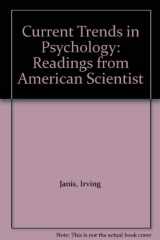 9780913232347-0913232343-Current Trends in Psychology: Readings from American Scientist