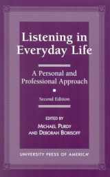 9780761804604-0761804609-Listening in Everyday Life: A Personal and Professional Approach