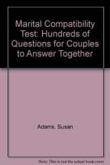 9780806518800-0806518804-The Marital Compatibility Test: Hundreds of Questions for Couples to Answer Together