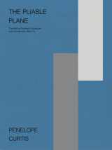 9781913620844-1913620840-PENELOPE CURTIS THE PLIABLE PLANE: THE WALL AS SURFACE IN SCULPTURE AND ARCHITECTURE ,1945–75