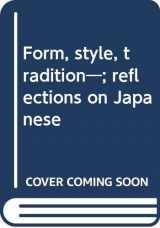 9784770010018-477001001X-Form Style Tradition : reflections on Japanese Art and Society