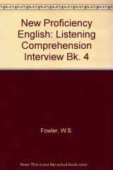 9780175556083-0175556083-New Proficiency English: Bk. 4: Listening Comprehension Interview