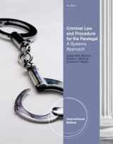 9781111309046-1111309043-Criminal Law and Procedure for the Paralegal: A Systems Approach, International Edition