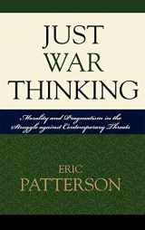 9780739119006-0739119001-Just War Thinking: Morality and Pragmatism in the Struggle against Contemporary Threats