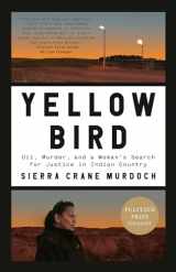 9780399589171-0399589171-Yellow Bird: Oil, Murder, and a Woman's Search for Justice in Indian Country