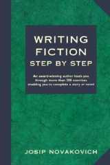 9780965871938-0965871932-Writing Fiction Step by Step
