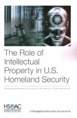 9781977402677-1977402674-The Role of Intellectual Property in U.S. Homeland Security