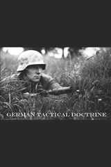 9781520979472-1520979479-German Tactical Doctrine: In 1942 [The Illustrated Edition]