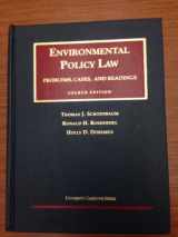 9781566629379-1566629373-Enviromental Policy Law: Problems, Cases, and Readings (University Casebook Series)