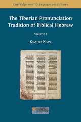 9781783746750-1783746750-The Tiberian Pronunciation Tradition of Biblical Hebrew, Volume 1 (Semitic Languages and Cultures)
