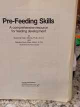 9780884502234-0884502236-Pre-feeding skills: A comprehensive resource for feeding development