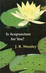 9780906540671-0906540674-Is Acupuncture for You?