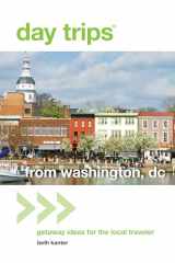 9780762796717-0762796715-Day Trips® from Washington, DC: Getaway Ideas for the Local Traveler (Day Trips Series)