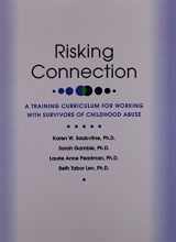 9781886968080-188696808X-Risking Connection: A Training Curriculum for Working With Survivors of Childhood Abuse